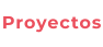 Proyectos